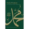 Daily Wisdom: Sayings of the Prophet Muhammad