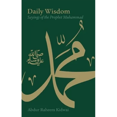 Daily Wisdom: Sayings of the Prophet Muhammad