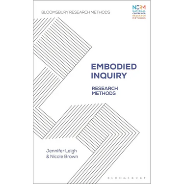 Embodied Inquiry: Research Methods