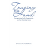 Tracing His Hand: Recognizing God's Fingerprints on Our Everyday Lives