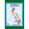 A Brief History of the Philippines