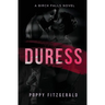 Duress: A Birch Falls Novel