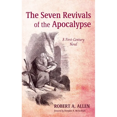 The Seven Revivals of the Apocalypse