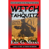 Witch of Tahquitz: Facts and Legends of the Village of Palm Springs