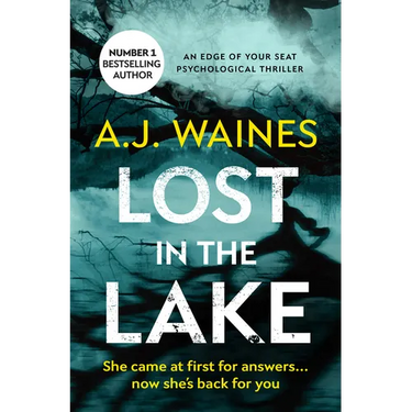 Lost in the Lake: An Edge of Your Seat Psychological Thriller