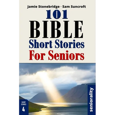 101 Bible Short Stories For Seniors: Large Print easy to read book for Seniors with Dementia, Alzheimer's or memory issues