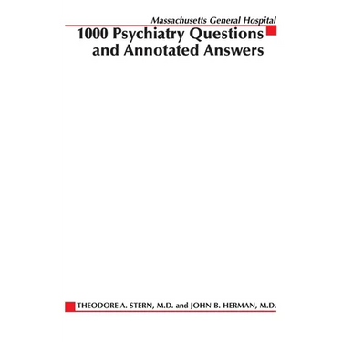 Massachusetts General Hospital 1000 Psychiatry Questions and Annotated Answers