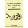 Stories to Share with My Partner - Book 7