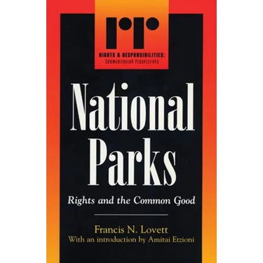 National Parks: Rights and the Common Good