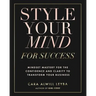 Style Your Mind For Success
