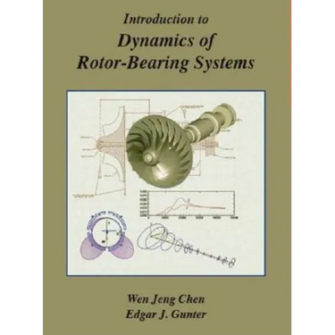 Introduction to Dynamics of Rotor-Bearing Systems