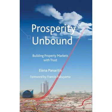Prosperity Unbound: Building Property Markets with Trust