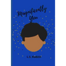 Magnificently You