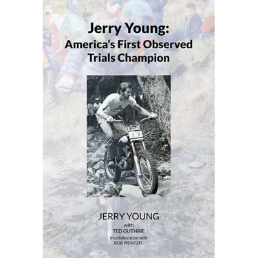 Jerry Young: America's First Observed Trials Champion