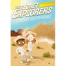 The Secret Explorers and the Desert Disappearance
