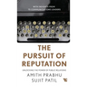 The Pursuit of Reputation: Unlocking the Power of Public Relations