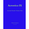 Acrostica IX