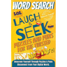 Laugh & Seek Word Search Puzzles and Puns for the Twisted