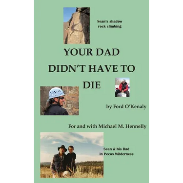 Your Dad Didn't Have to Die