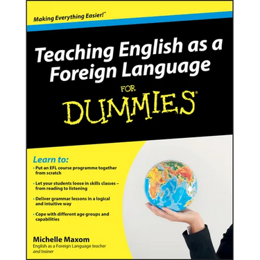 Teaching English as a Foreign Language For Dummies