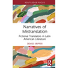 Narratives of Mistranslation: Fictional Translators in Latin American Literature