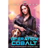 Operation Cobalt: The Biogenesis War Files