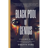 Black Pool of Genius: Volume One