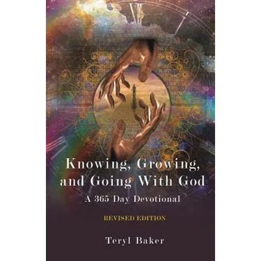 Knowing, Growing, and Going With God