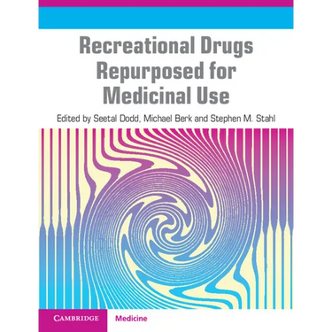Recreational Drugs Repurposed for Medicinal Use