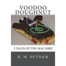 Voodoo Doughnut 3 Tales of the Macabre