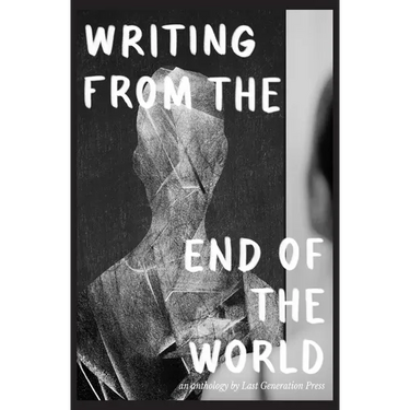 Writing from the End of the World