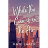 While the Coin is in the Air