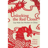 Unlocking the Red Closet: Gay Male Sex Workers in China