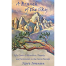 A Branch of The Sky: Fifty Years of Adventure, Tragedy, and Restoration in the Sierra Nevada