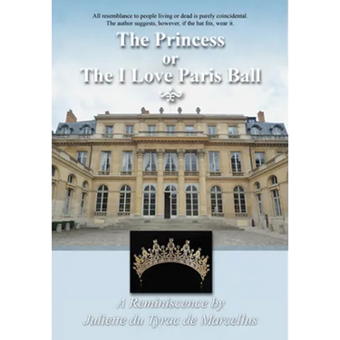 The Princess, or the I Love Paris Ball