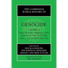 The Cambridge World History of Genocide