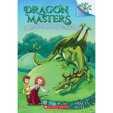Land of the Spring Dragon: A Branches Book (Dragon Masters #14)