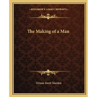 The Making of a Man