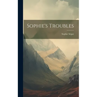 Sophie's Troubles