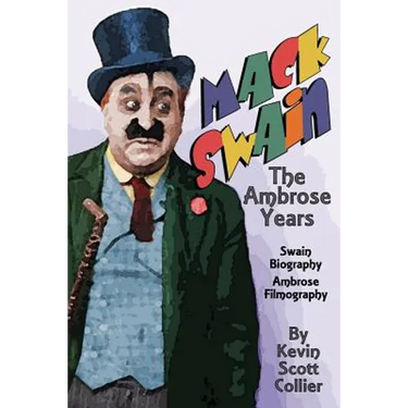 Mack Swain: The Ambrose Years