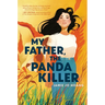My Father, the Panda Killer