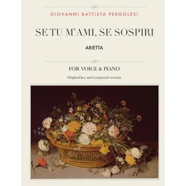 Se tu m'ami, se sospiri: Arietta, For High, Medium and Low Voices