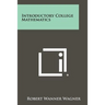 Introductory College Mathematics
