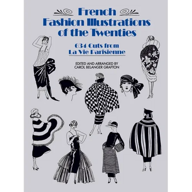 French Fashion Illustrations of the Twenties: 634 Cuts from La Vie Parisienne