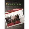 Celeb 2.0: How Social Media Foster Our Fascination with Popular Culture
