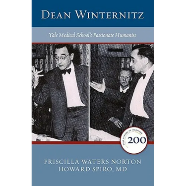 Dean Winternitz: Yale Medical School's Passionate Humanist