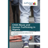 Child Abuse and Human Trafficking in Nigeria
