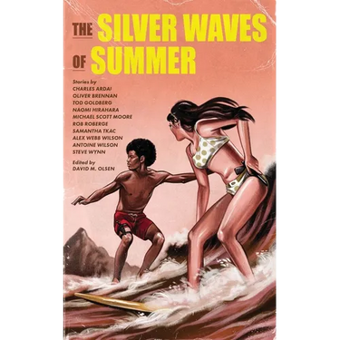 The Silver Waves of Summer