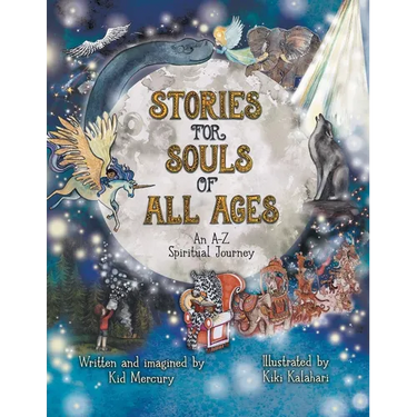 Stories for Souls of All Ages: An A-Z Spiritual Journey