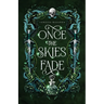 Once the Skies Fade